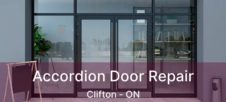  Accordion Door Repair Clifton - ON