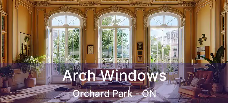  Arch Windows Orchard Park - ON