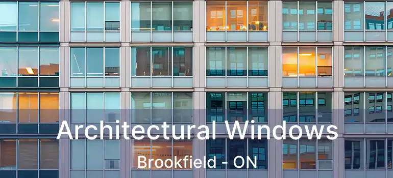  Architectural Windows Brookfield - ON