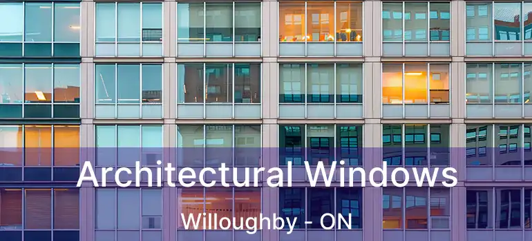  Architectural Windows Willoughby - ON