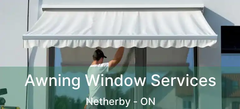  Awning Window Services Netherby - ON