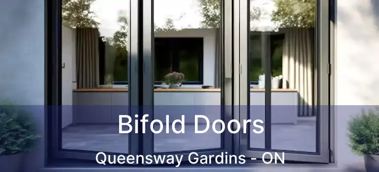  Bifold Doors Queensway Gardins - ON