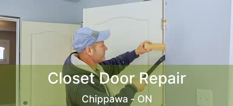  Closet Door Repair Chippawa - ON