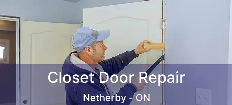  Closet Door Repair Netherby - ON