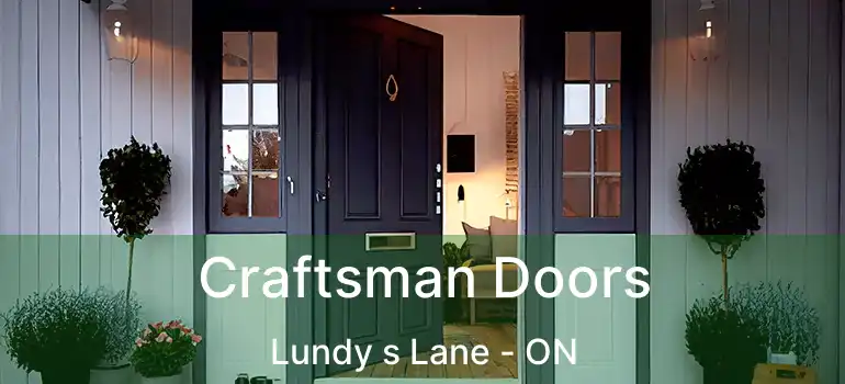  Craftsman Doors Lundy s Lane - ON