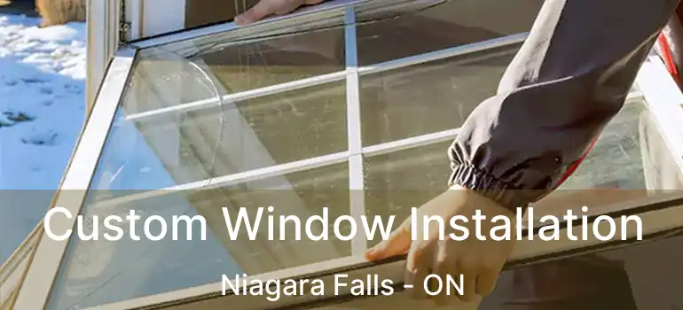  Custom Window Installation Niagara Falls - ON