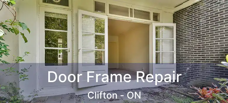  Door Frame Repair Clifton - ON