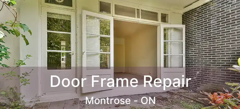  Door Frame Repair Montrose - ON