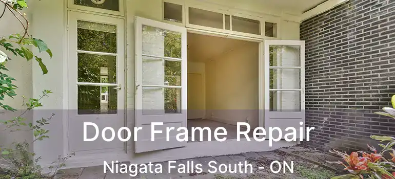  Door Frame Repair Niagata Falls South - ON