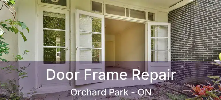  Door Frame Repair Orchard Park - ON