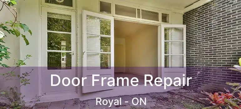  Door Frame Repair Royal - ON