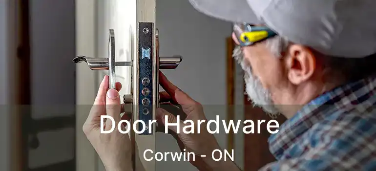  Door Hardware Corwin - ON