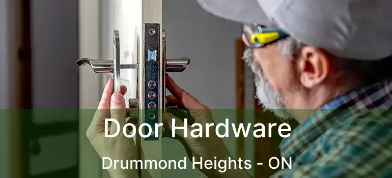  Door Hardware Drummond Heights - ON