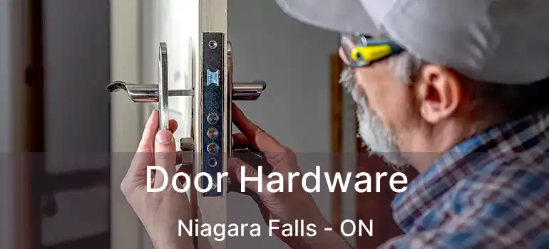  Door Hardware Niagara Falls - ON