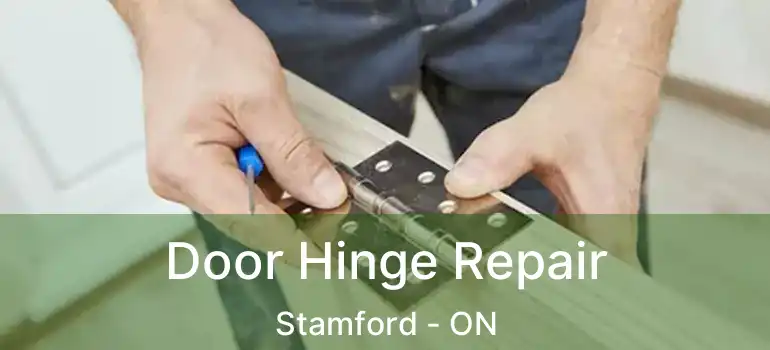  Door Hinge Repair Stamford - ON