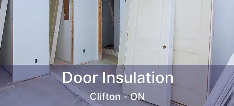  Door Insulation Clifton - ON