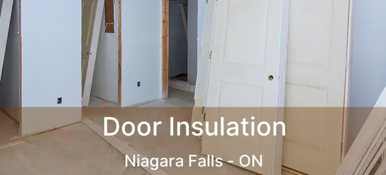  Door Insulation Niagara Falls - ON