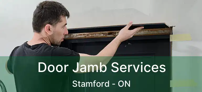  Door Jamb Services Stamford - ON