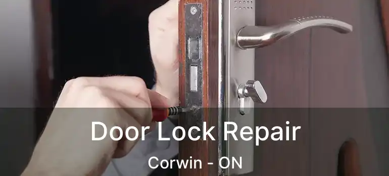  Door Lock Repair Corwin - ON