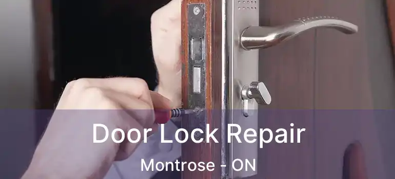  Door Lock Repair Montrose - ON