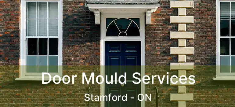  Door Mould Services Stamford - ON