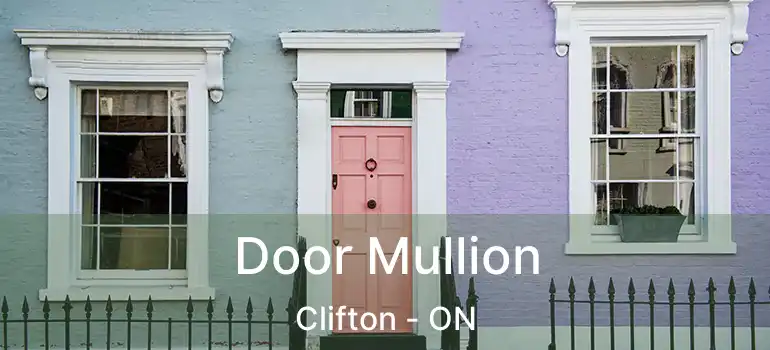  Door Mullion Clifton - ON