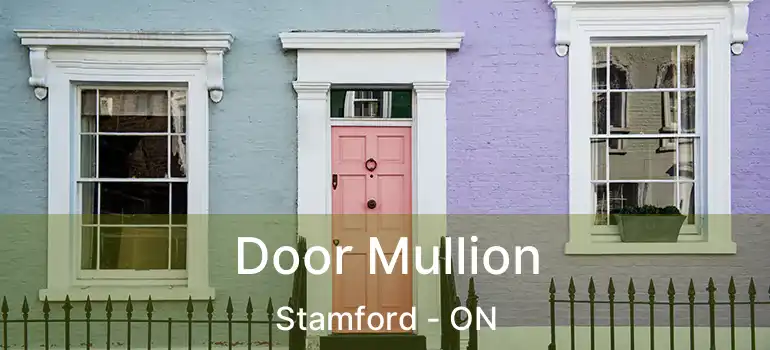  Door Mullion Stamford - ON