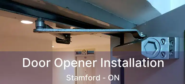  Door Opener Installation Stamford - ON