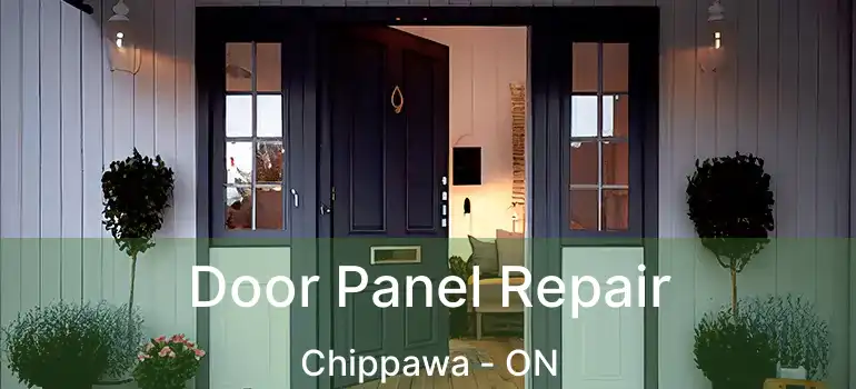  Door Panel Repair Chippawa - ON