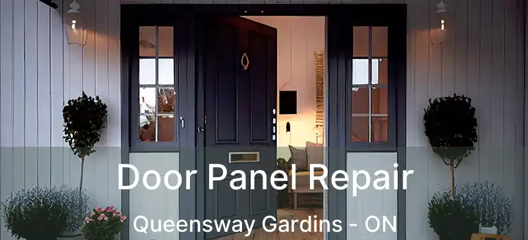  Door Panel Repair Queensway Gardins - ON