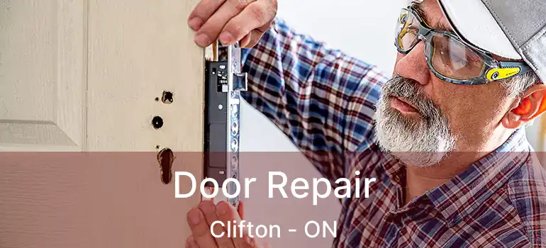  Door Repair Clifton - ON