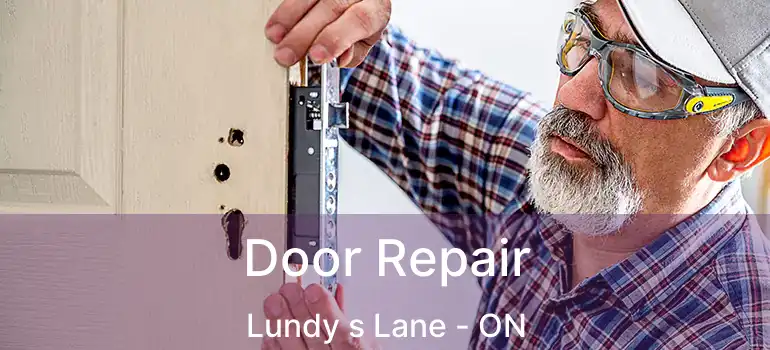  Door Repair Lundy s Lane - ON