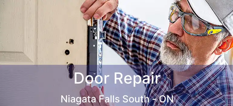  Door Repair Niagata Falls South - ON