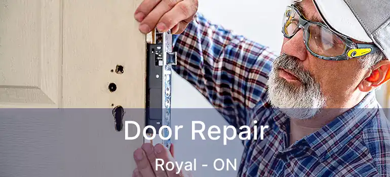  Door Repair Royal - ON