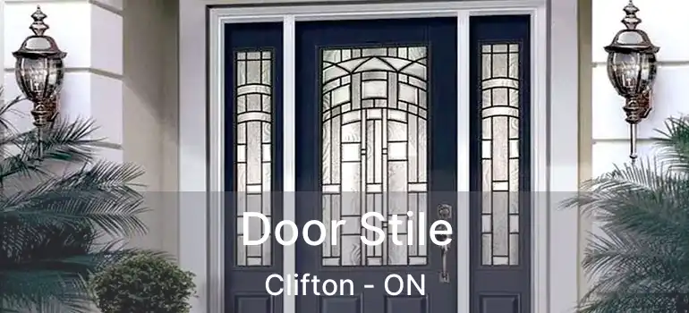  Door Stile Clifton - ON