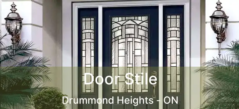  Door Stile Drummond Heights - ON