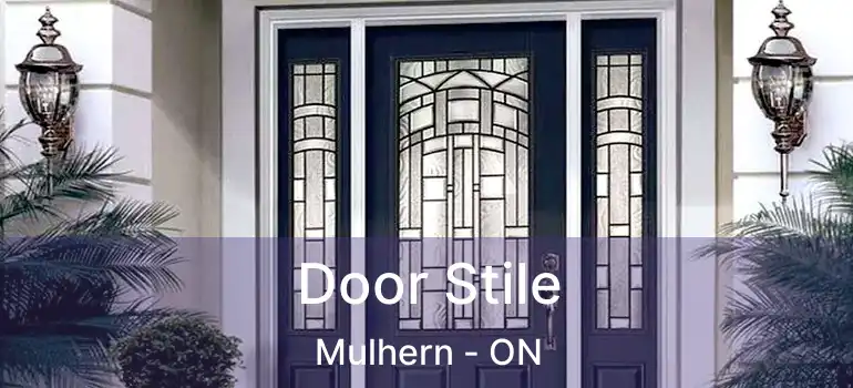  Door Stile Mulhern - ON