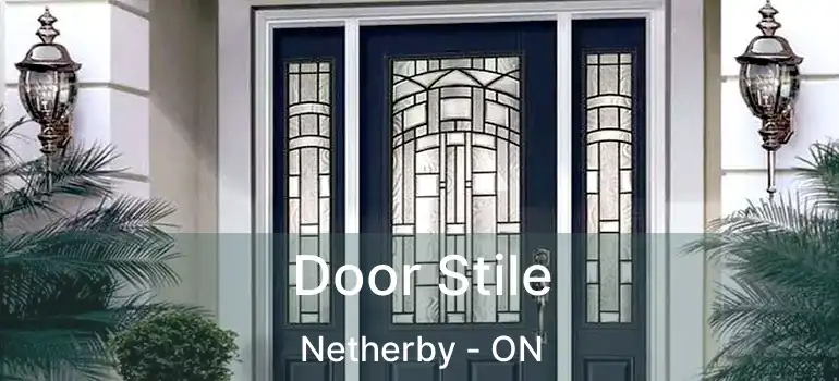  Door Stile Netherby - ON