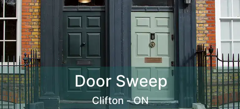  Door Sweep Clifton - ON