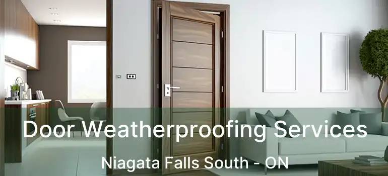  Door Weatherproofing Services Niagata Falls South - ON