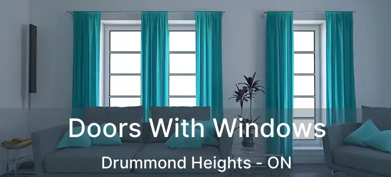  Doors With Windows Drummond Heights - ON