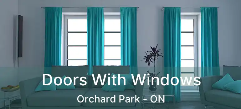  Doors With Windows Orchard Park - ON