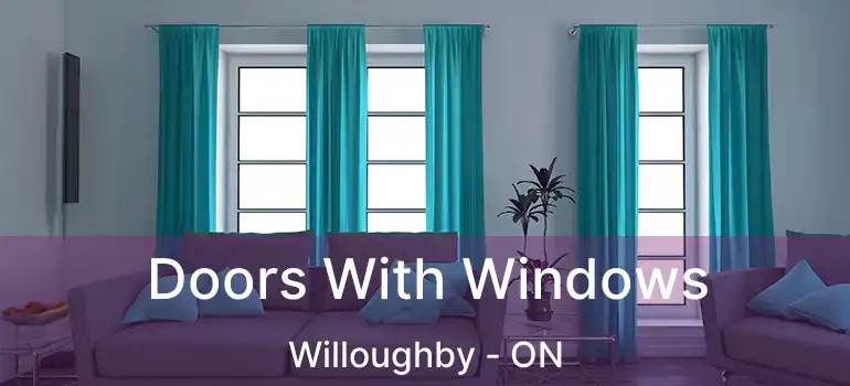  Doors With Windows Willoughby - ON