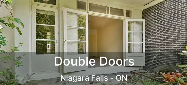  Double Doors Niagara Falls - ON