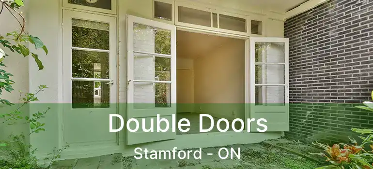  Double Doors Stamford - ON