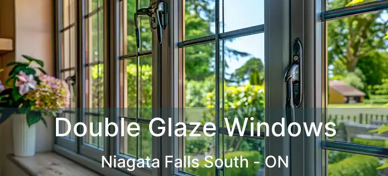  Double Glaze Windows Niagata Falls South - ON