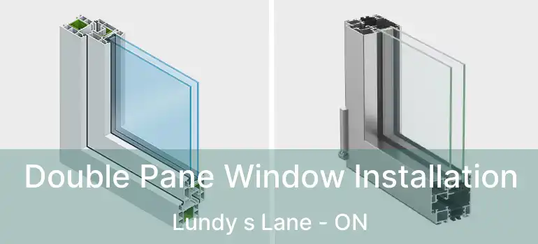  Double Pane Window Installation Lundy s Lane - ON