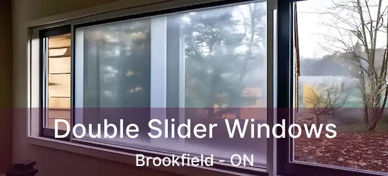  Double Slider Windows Brookfield - ON