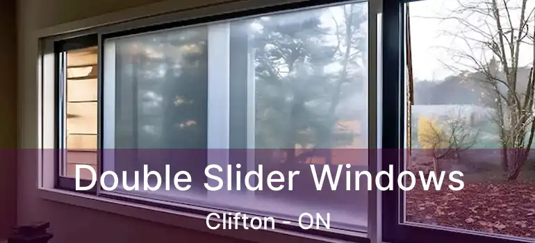  Double Slider Windows Clifton - ON