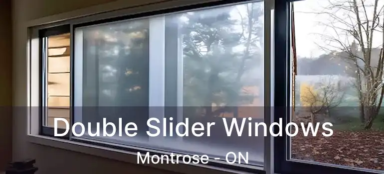  Double Slider Windows Montrose - ON